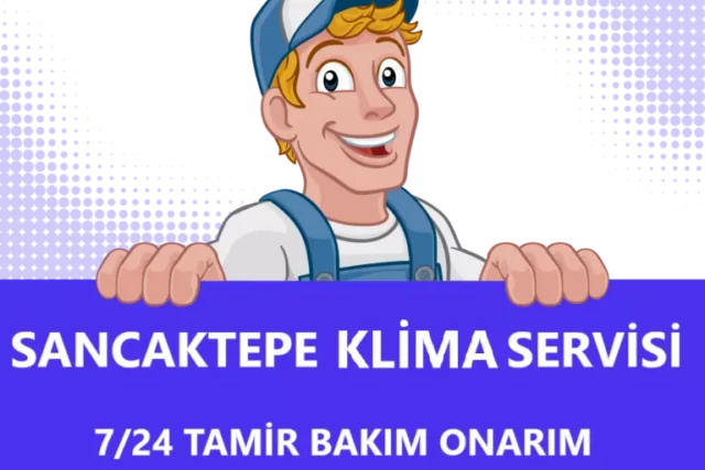Sancaktepe Klima Servisi